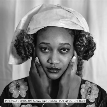 IP Femme - SOUMARE Mamy Lala - When I look at you - FRANCE.jpg